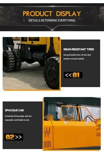 Product display of heavy equipment with wear-resistant tires and spacious cab.